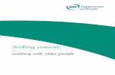 working with older people - WA Health, Government of · PDF file · 2002-11-22and withdraw their consent at any point if they have the capacity (are ... 5 Seeking consent: working