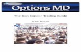 The Iron Condor Trading Guide - Amazon Web Servicesoptionsmd.s3.amazonaws.com/newsletter/members/IronCondorTradi… · The Iron Condor Trading Guide By Doc Severson ... Trading Range,