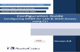 Configuration Guide - AudioCodes · PDF fileConfiguration Guide . ... It provides a description of the commands necessary to ... the first-release Long Term Evolution (LTE)