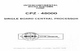 INTERCONTINENTAL MICRO SYSTEMS CORP. · PDF fileChannel O ••••••••••••••••••• Cascade Mode for IEEE S-100 Bus or Used ... All IC's --in Socke