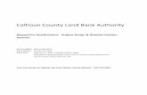 Calhoun County Land Bank Authority OF WORK/DELIVERABLES FOR FUTURE SERVICES.....5 1. Press Release ... and new data. In addition, the CCLBA uses a property management system called