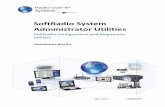 SoftRadio System Administrator Utilities - · PDF fileSoftRadio System Administrator Utilities ... the installation and set -up guides for these describe the settings ... • The monitoring
