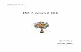 FSA Algebra 2 EOC - BakerMath.orgbakermath.org/Classes/Algebra II/EOC/EOC_2016/MAFS... · FSA Algebra 2 EOC 2014-2015 Teacher Packet . FS Algebra 2 EOC Review Teacher Packet 2 MAFS.912.F-IF.2.6