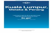 Melaka & Penang - Lonely Planetmedia.lonelyplanet.com/shop/pdfs/kuala-lumpur-melaka... ·  · 2014-03-22Melaka & Penang ©Lonely Planet Publications Pty Ltd. Contents ... Mountain/Volcano
