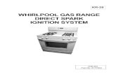 WHIRLPOOL GAS RANGE DIRECT SPARK IGNITION …applianceassistant.com/ServiceManuals/dsi_manual.pdf · job aid part no. 8177893 whirlpool gas range direct spark ignition system kr-28