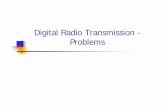 Digital Radio Transmission - Problems - CSE SERVICEScrystal.uta.edu/.../CSE6344/SL-DigitalRadioTransmissionProblems.pdf · Gergely Zaruba - CSE6344 Fall 2001 Radio Transmission! Problem: