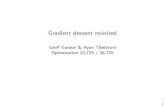 Gradient descent revisited - Carnegie Mellon School of ...ggordon/10725-F12/slides/05-gd-revisited.pdf · Gradient descent revisited Geo Gordon & Ryan Tibshirani Optimization 10-725