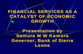 FINANCIAL SERVICES AS A CATALYST OF … services zSignificance and ... A negative relationship between financial inequality and growth > financial market ... financial sector , in