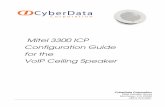Ceiling Speaker MITEL Cover - CyberData  · PDF fileHow-To-Guide Configure the Mitel 3300 ICP for use with the Cyberdata VOIP Indoor Paging Speaker Document #09-5159-00034 Page 1
