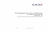Singapore Air Safety Publication Part 2 · PDF fileSingapore Air Safety Publication Part 2 ... this Singapore Air Safety Publication ... The minimum age of the grant of an Airline