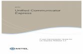 MITEL Unified Communicatordownload.unifiedcommunicatorexpress.com/ucx/3.3/UCExpress_3.3_IT... · The Mitel 3300 ICP must have “MiTAI/TAPI Computer Integration” enabled in the