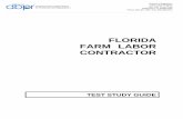 FLORIDA FARM LABOR CONTRACTOR KEY FOR SAMPLE TEST ITEMS ... the United States Department of Labor, ... You need a valid Florida Farm Labor Contractor (FLC) license if you: