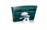 Viral Marketing Tactics - · PDF fileHow to Create an Out-of-Control Viral Marketing Campaign! Viral Marketing Tactics “Powerful Techniques On Viral List Building, Affiliate Marketing