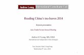 Reading China’s tea-leaves  · PDF fileReading China’s tea-leaves 2014. ... 50,000 skyscrapers = 10 NY Cites ... Whole world is pivoting to China 35