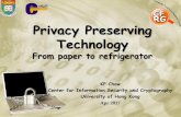 Privacy Preserving Technology - pcpd.org.hk Onion Router (TOR) •Protect your anonymity when browsing the web –against web sites tracking –against traffic analysis ... Carol CHAN