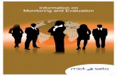 Information on Monitoring and Evaluation - MICT · PDF fileInformation on Monitoring and Evaluation 3 ... efficiency, effectiveness, impact, ... Random and/or targeted selection of