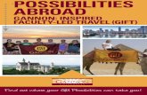 POSSIBILITIES ABROAD - · PDF filePOSSIBILITIES ABROAD Find out where your GU Possibilities can take you! GANNON: INSPIRED FACULTY-LED TRAVEL (GIFT) Earn academic credit while traveling