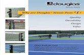 Tennis Products: Why are Douglas® Tennis Posts # · PDF fileTennis Posts Quality Durability Design Value Don’t Settle for Less! Douglas® offers a wide variety of tennis posts to
