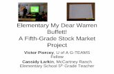 Elementary My Dear Warren Buffett! A Fifth-Grade Stock ...ime.math.arizona.edu/g-teams/Mead/2011_MEAD_Conference_VP.pdf · program housed in the UA Math Department. ... 7. Kellogg