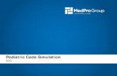 Pediatric Code Simulation - Medical Protective · PDF fileDiscuss the elements of pediatric code simulation. ... Cardiopulmonary arrest. Croup — respiratory arrest