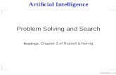 Artiﬁcial Intelligence Problem Solving and Searchhomepage.cs.uiowa.edu/~hzhang/c145/notes/03-probsolv.pdf · Artiﬁcial Intelligence Problem Solving and Search ... Real world is