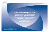 Guidelines for Best Test Development Practices to … for Best Test Development Practices to Ensure Validity and Fairness for International English Language Proficiency Assessments