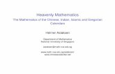 Heavenly Mathematics - The Mathematics of the … Mathematics The Mathematics of the Chinese, Indian, Islamic and Gregorian Calendars Helmer Aslaksen Department of Mathematics National