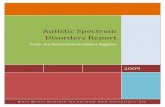 Autistic Spectrum Disorders Report - Birth Defect …birthdefects.org/wp-content/uploads/2014/04/ASD-Report-2009.pdfAutistic Spectrum Disorders Report ... Syringomyelia 1 The most