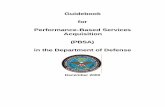 Guidebook for Performance-Based Services Acquisition · PDF fileconditions, and it should include the user and as many relevant acquisition team members as possible. ... Performance