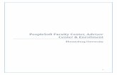 PeopleSoft Faculty Center, Advisor Center & Enrollment · PDF fileEnrolling Students using Quick Enrollment ... (Creative Writing) ... The Class Roster page will show you a listing