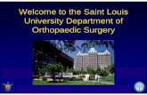 Welcome to the Saint LouisWelcome to the Saint Louis ...orthopedics.slu.edu/uploads/res_overview/2011_res_information.pdf · Welcome to the Saint LouisWelcome to the Saint Louis Universityyp