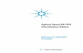 Agilent OpenLAB CDS ChemStation Edition  Technologies Agilent OpenLAB CDS ChemStation Edition Reference to Operation Principles ... The hardware and/or software described in