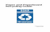 Paper and Paperboard Recycling Guide - APWU Paper... · Paper and Paperboard Recycling Guide iv ... recycle paper and cardboard material since they make up the largest part of the