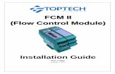 FCM II (Flow Control Module) - Toptech Systems II (Flow Control Module) Installation Guide Part # 2307 February 7, 2017 2 FCM II Installation Guide: 20170207 - Part # 2307 EC Declaration