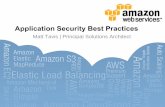 Application Security Best Practices - Cloud Object · PDF fileApplication Security Best Practices is a Complex topic! • Design scalable and fault tolerant applications –See Architecting