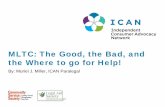 MLTC: The Good, the Bad, and the Where to go for Help! ACUU/E3_MLTC... · MLTC: The Good, the Bad, and the Where to go for Help! By: ... Offices in Albany, Amsterdam, ... • Grooming