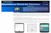 BlackBerry WorkLife Persona · PDF fileBlackBerry WorkLife Persona ... you can monitor employees’ work-related voice and text ... BBM and EMBLEM Design are the trademarks or registered