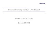 Investor Briefing - Ichthys LNG Project (Presentation ... · PDF fileIchthys LNG Project location A A ... Commencement of Offshore facilities construction works ... efficiency of Offshore