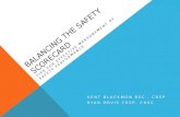 Balancing the safety scorecard - Safety Services · PPT file · Web view · 2017-10-06Balancing the safety scorecard. Tips for effective measurement of safety performance. Kent Blackmon