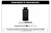 SoftMaX - WaterTech House Water Softener ... Let the valve complete this cycle and also the “Brine Rinse” and “Brine Fill” cycles which will come next. STOP 5.