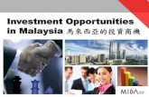 Investment Opportunities in Malaysia 馬來西亞的投資商機twbusiness.nat.gov.tw/files/TWASEAN/馬來西亞簡報.pdf · ASEAN & Free Trade Agreement ... • Duty exemptions
