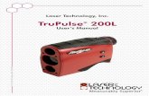 LTI TruPulse 200L User's Manual - Forestry Suppliers, Inc. Technology, Inc. TruPulse 200L User's Manual 1st Edition Page 2 Precautions Avoid staring directly at the laser beam for
