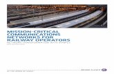 Mission-critical Communications Networks for … on these initiatives while balancing the need ... (GSM-R) as part of the European Rail Traffic ... critical and non-mission-critical