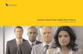 Symantec Opportunity Registration Program - avnet … Symantec Opportunity Registration Program rewards eligible partners who identify, develop, and close incremental sales opportunities,