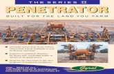 THE SERIES I I PENETRATOR - · PDF fileStandard specifications. The Penetrator can be supplied with edge-on curved ... Zero pressure flat tyre Solid tyre ... weaners grazing sorghum