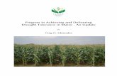 Progress in Achieving and Delivering Drought Tolerance · PDF fileProgress in Achieving and Delivering . ... “Progress in Achieving and Delivering Drought Tolerance in Maize ...
