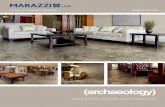 Made In The USA Brochure_0.pdf · 3 (archaeology) Treasures from the past inspire Marazzi’s ARCHAEOLOGY, a luxurious travertine look recreated using the latest advances in digital
