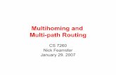 Multihoming and Multi-path Routing · Multihoming and Multi-path Routing CS 7260 Nick Feamster January 29. 2007