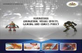 KARNATAKA ANIMATION, VISUAL EFFECTS, GAMING AND …abai.in/downloads/ABAI-AVGC-Animation-Policy.pdf · Introduction to AVGC Industry 3. Karnataka Animation, VFX ... the Karnataka