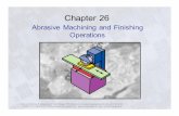 Chapter 26 - libvolume5.xyzlibvolume5.xyz/.../manufacturingprocess2/grindingmachines/... · Manufacturing, Engineering & Technology, Fifth Edition, by Serope Kalpakjian and Steven